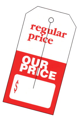Specialty Tag Reg Price / Our Price