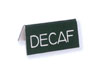Engraved Decaf Table Sign
