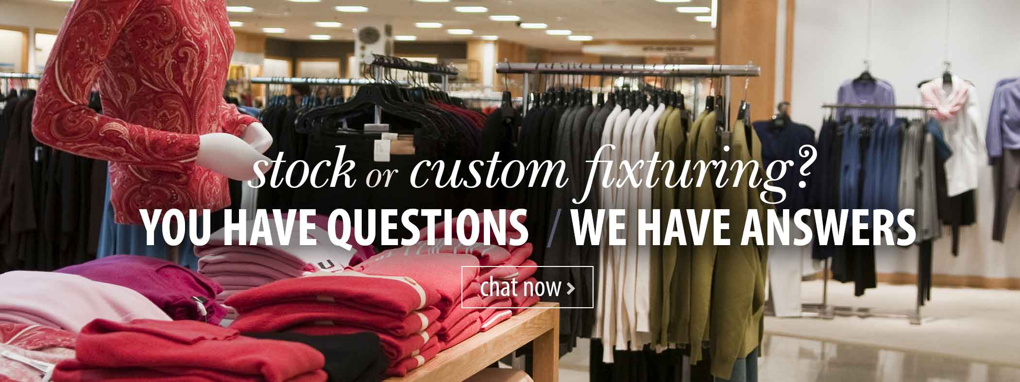 Questions - We have Answers! Chat now