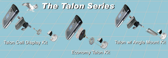 Talon Cell Phone Display Kits
